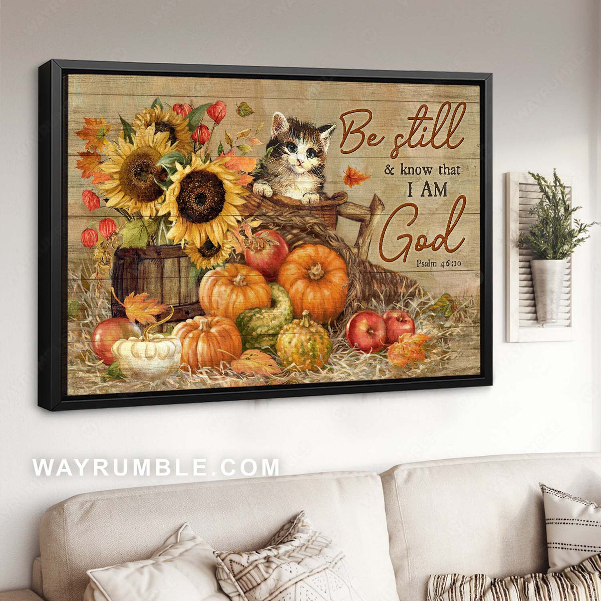 Cute kitten, Rustic sunflower, Pumpkin drawing, Be still &amp; know that I am God - Jesus Landscape Canvas Prints, Home Decor Wall Art