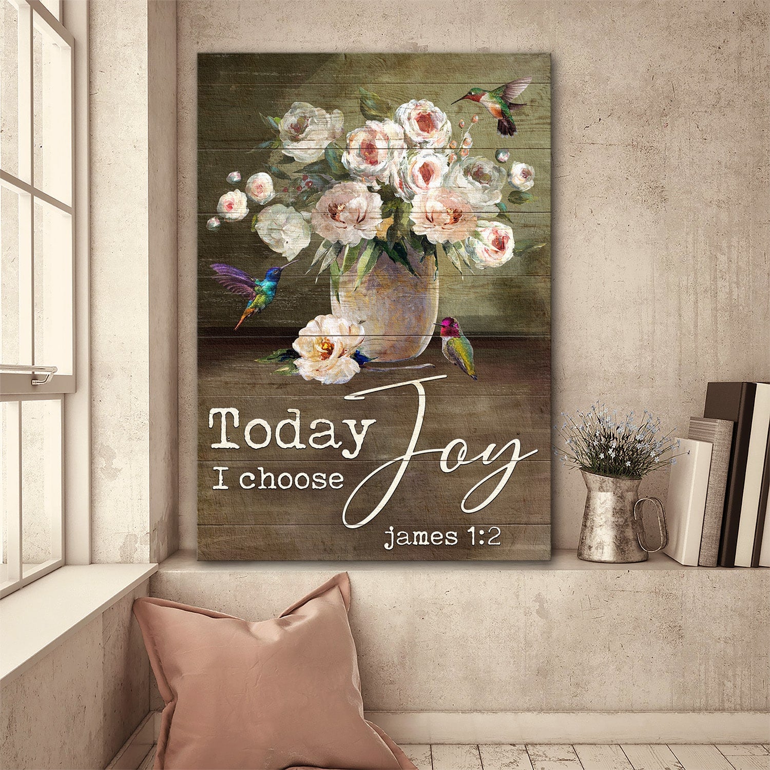 Rose vase, Hummingbird, Still Painting, Today I choose joy - Jesus Portrait Canvas Prints, Wall Art
