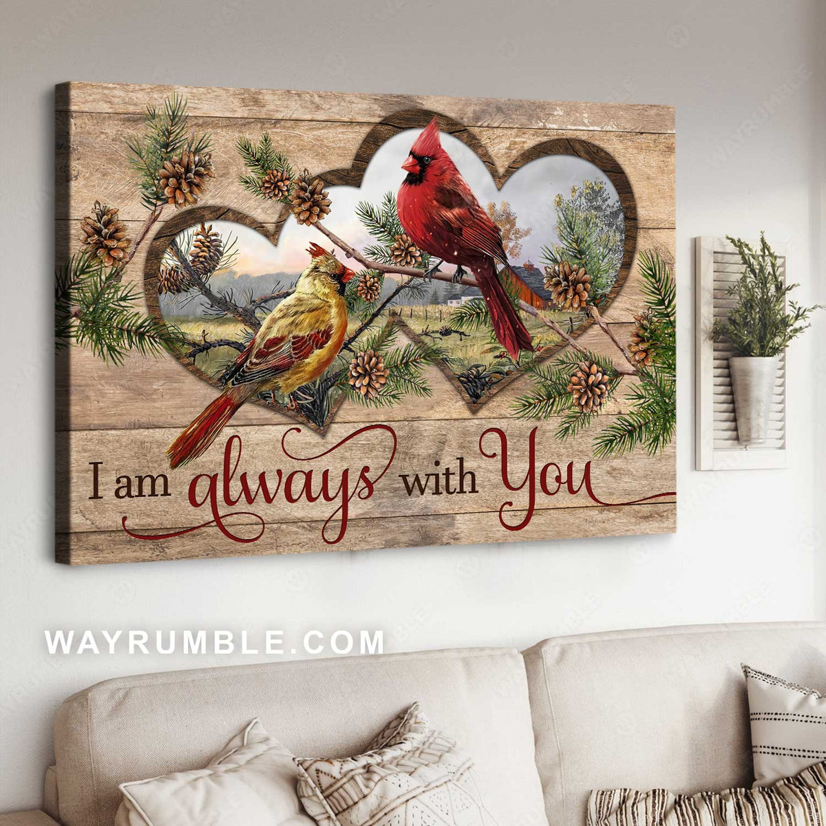 Cardinal couple, Pine tree, Sweet love, Happiness quote, I am always with you - Jesus Landscape Canvas Prints, Home Decor Wall Art
