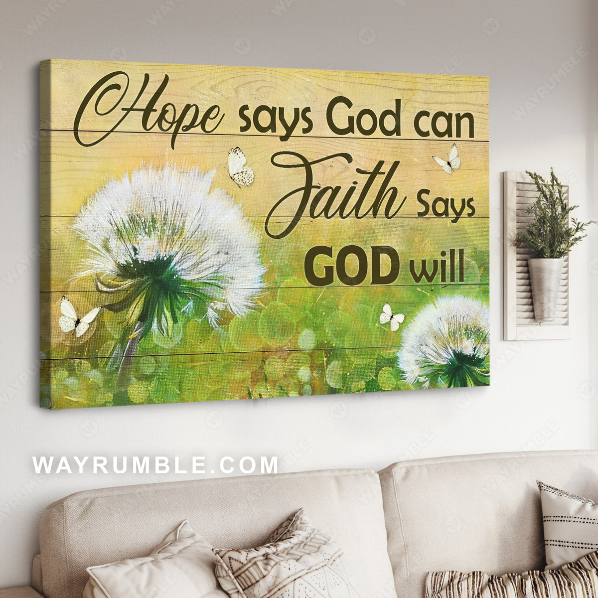 White dandelion, Green background, White butterfly, Hope says God can, Faith says God will - Jesus Landscape Canvas Prints, Christian Wall Art