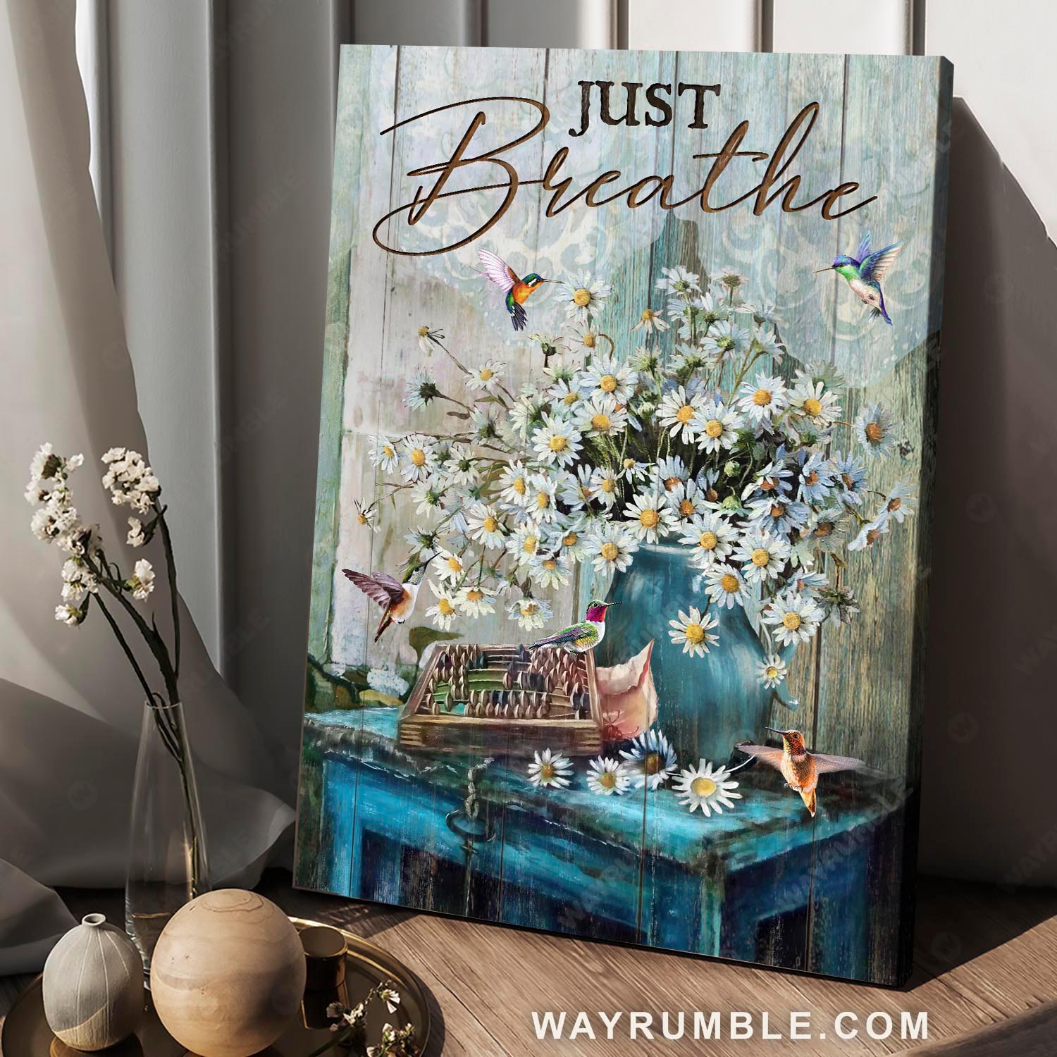 Daisy vase, Watercolor hummingbird, Vintage painting, Just breathe - Jesus Portrait Canvas Prints, Home Decor Wall Art