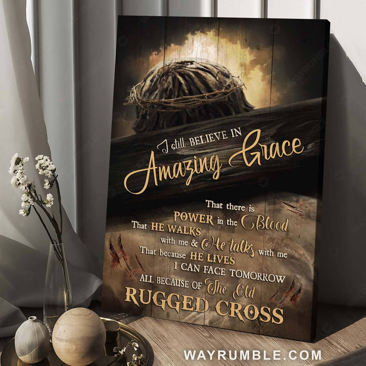 Jesus painting, Jesus carrying cross, Religious gift, I still believe in amazing grace - Jesus Portrait Canvas Prints, Christian Wall Art