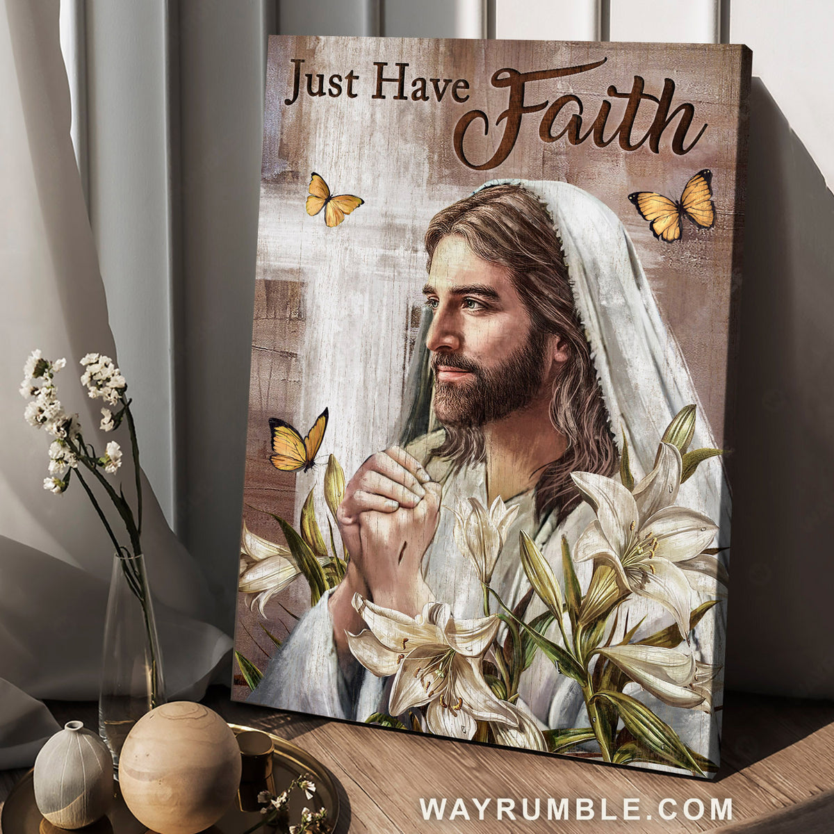 Beautiful Jesus painting, Monarch butterfly, Lily flower, Just have faith - Jesus Portrait Canvas Prints, Christian Wall Art