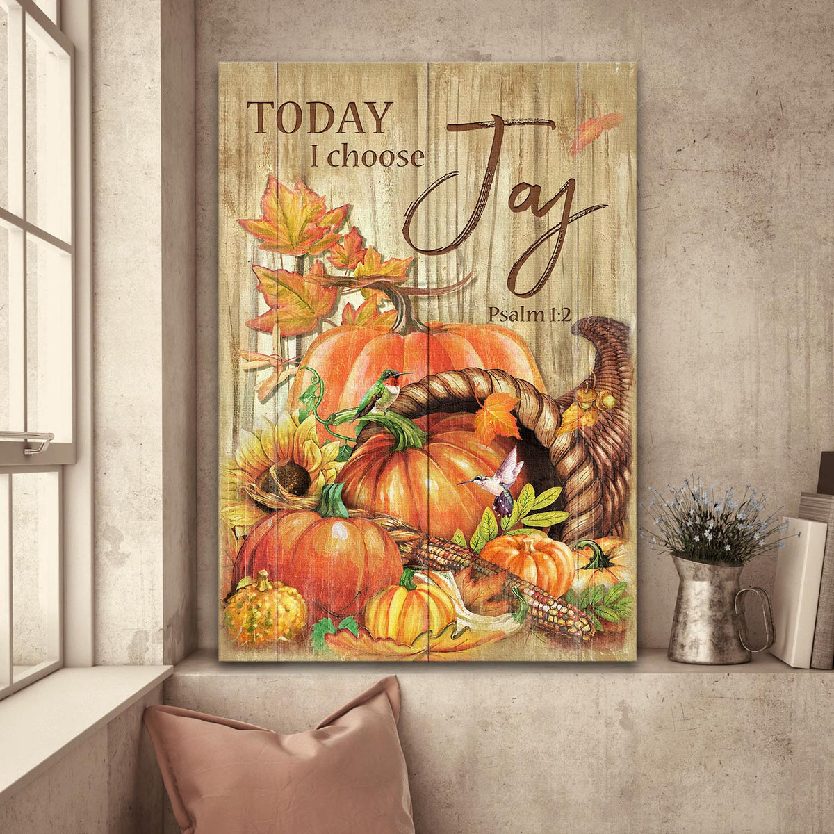 Pumpkin, Hummingbird, Corn, Maple leaf, Today I choose joy - Jesus Portrait Canvas Prints, Wall Art