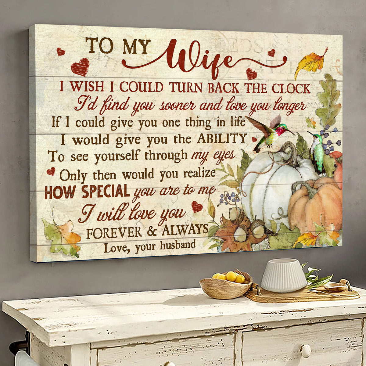 To my wife, Pumpkin, Hummingbird, I will love you forever and always - Couple Landscape Canvas Prints, Wall Art
