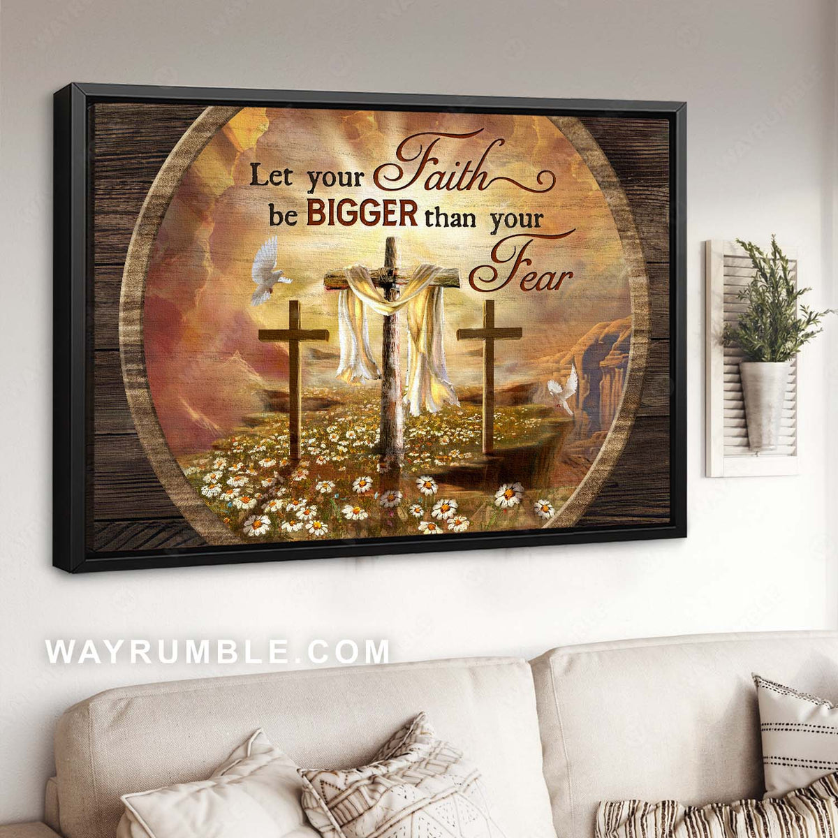 Holy spirit dove, Daisy flower, Wooden cross, Let your faith be bigger than your fear - Jesus Landscape Canvas Prints, Home Decor Wall Art