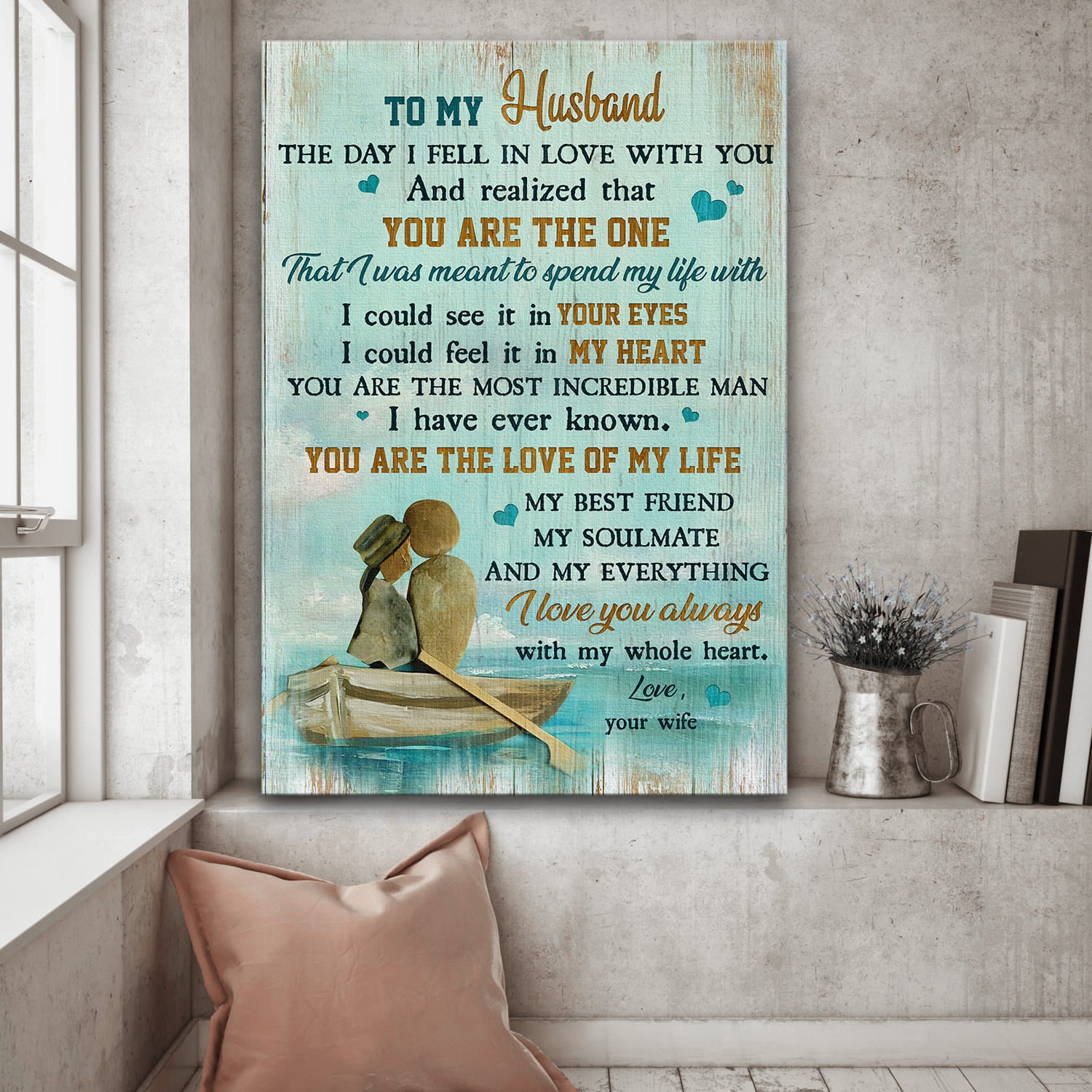 To my husband, Couple on boat, You are the love of my life - Couple Portrait Canvas Prints, Wall Art
