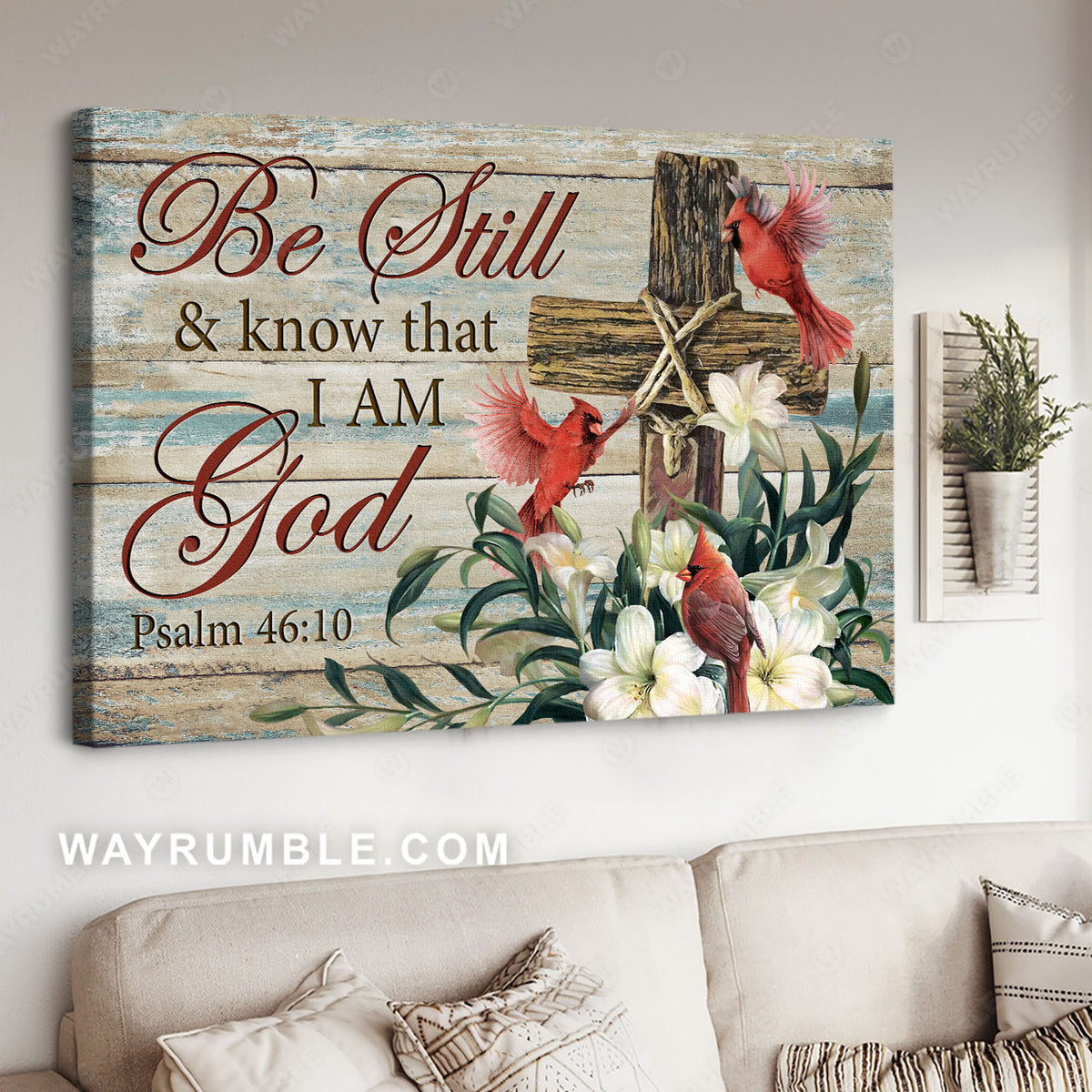 Amazing red cardinal, Wooden cross, Lily flower, Be still &amp; know that I am God - Jesus Landscape Canvas Prints, Home Decor Wall Art