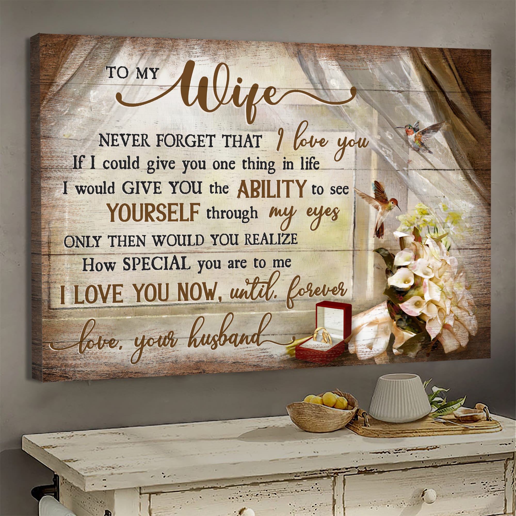 To my wife, Arum lily, Ring Couple, Hummingbird, Window, Never forget that I love you - Couple Landscape Canvas Prints, Wall Art