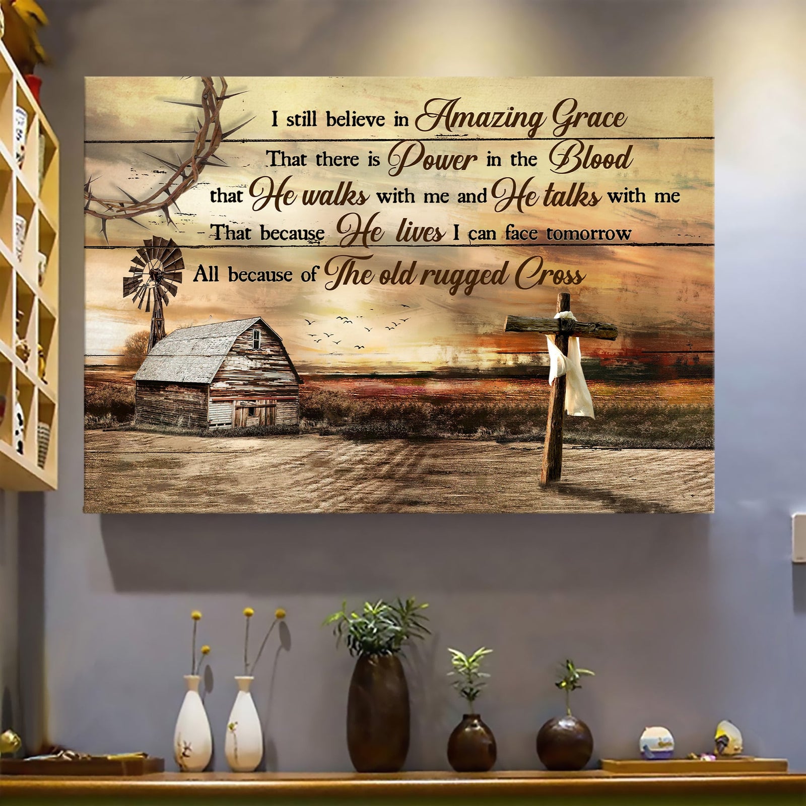 Wooden Cross, Farm sunset, I still believe in amazing grace - Jesus Landscape Canvas Prints, Wall Art