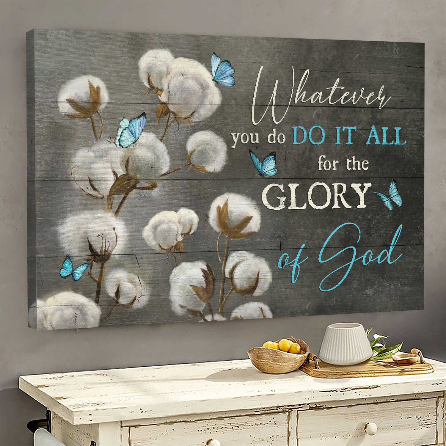Beautiful cotton flower painting, Blue butterfly, Whatever you do it all for the glory of God - Jesus Landscape Canvas Prints, Wall Art