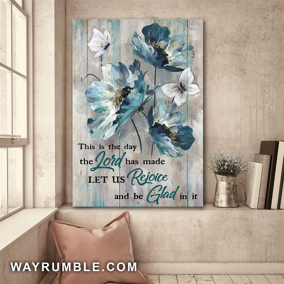 Blue flower, Butterfly - This is the day the Lord has made Jesus Portrait Canvas Prints, Wall Art
