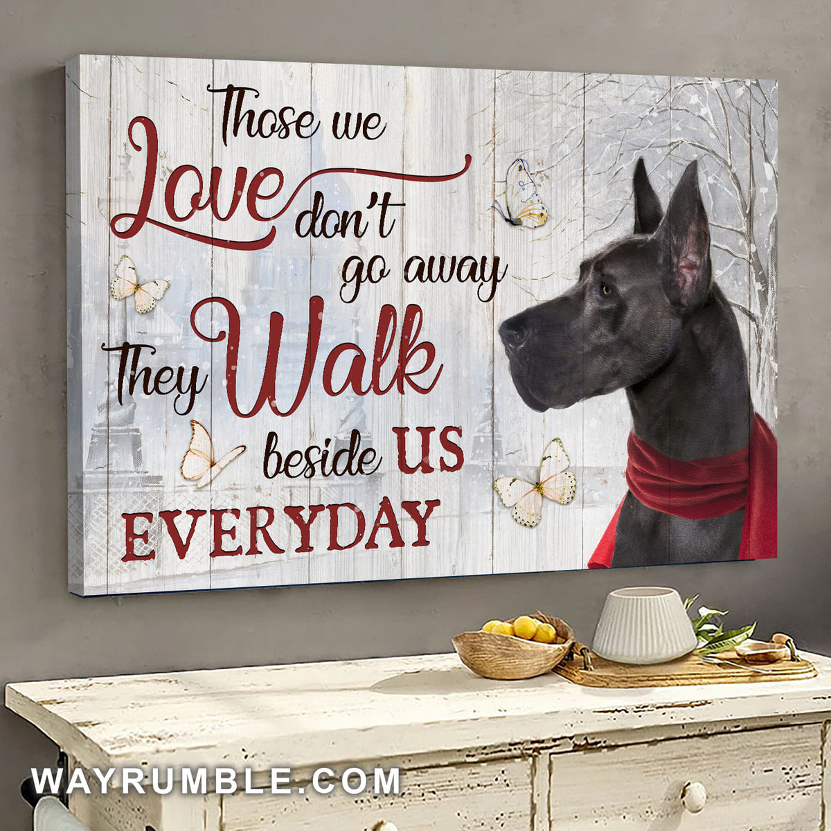 Great Dane, Butterfly, Those we love don&#39;t go away - Jesus Landscape Canvas Prints, Wall Art