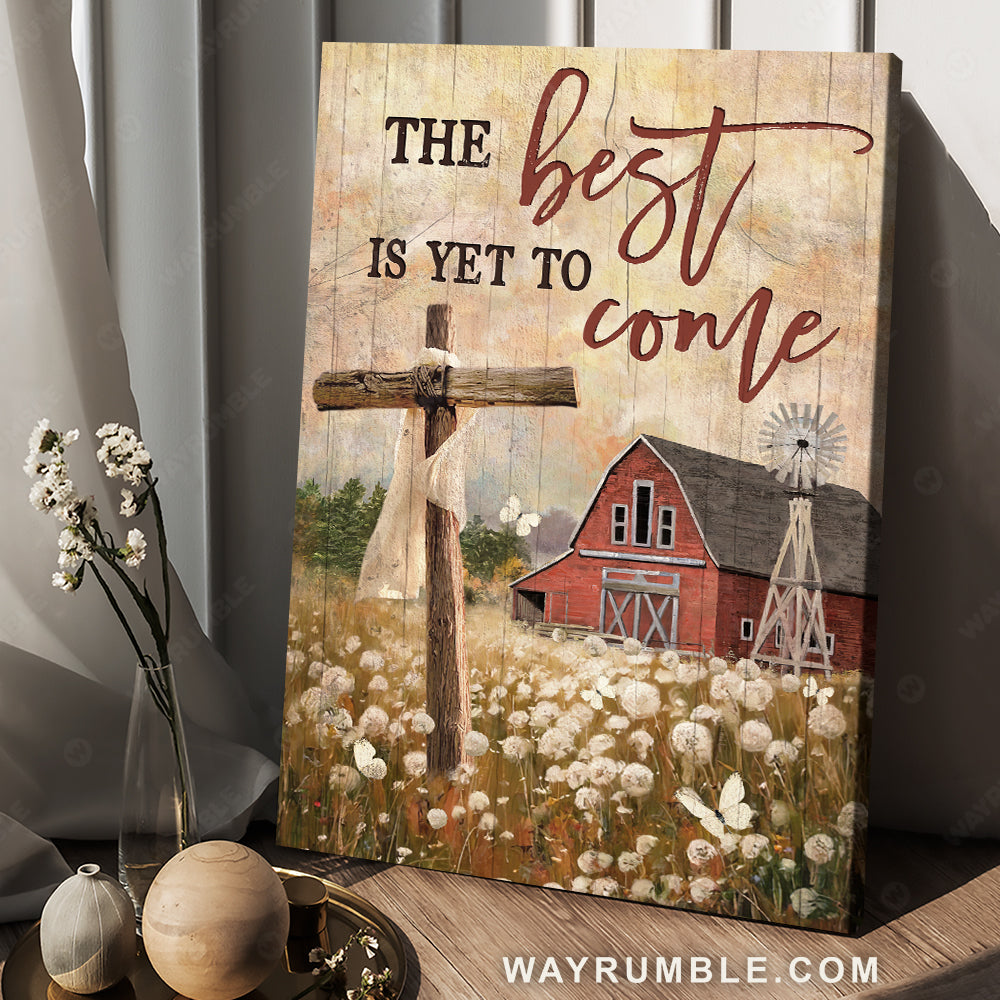 Dandelion field, Wooden cross, Red barn, White butterfly, The best is yet to come - Jesus Portrait Canvas Prints, Christian Wall Art