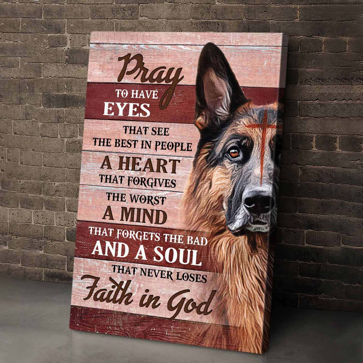 German Shepherd, Cross, Pray a soul that never loses faith in God - Jesus Portrait Canvas Prints, Wall Art