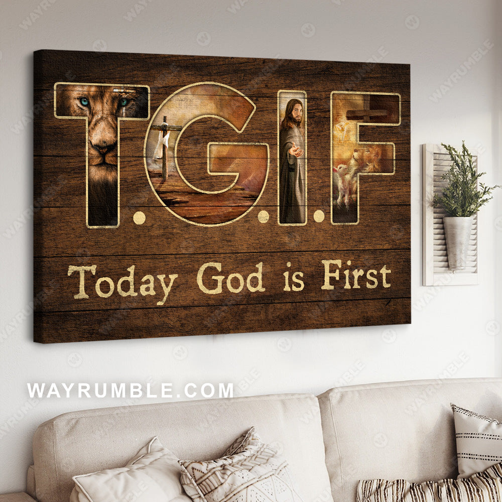 Lion of Judah, Lamb of God, Old rugged cross, Today God is First - Jesus Landscape Canvas Prints, Christian Wall Art