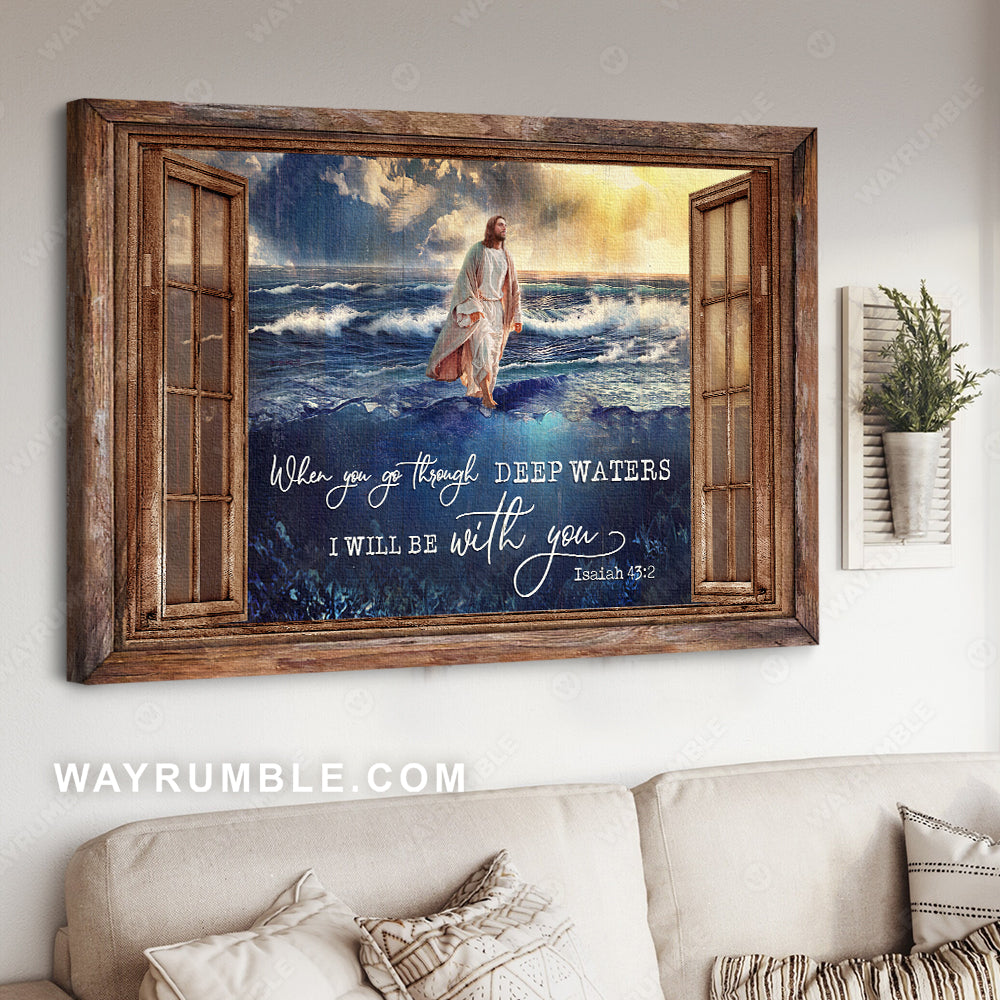Walking with Jesus, Life of Jesus, Blue ocean, I will be with you - Jesus Landscape Canvas Prints, Christian Wall Art