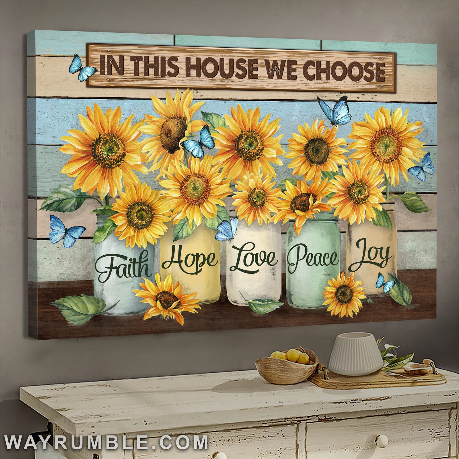 Sunflower jar, Butterfly, In this house we choose - Jesus Landscape Canvas Prints, Wall Art
