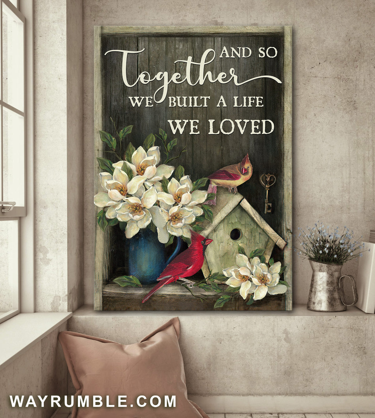 Birdhouse, Cardinal, Key, Flower vase, And so together we built a life we loved - Jesus Portrait Canvas Prints, Wall Art
