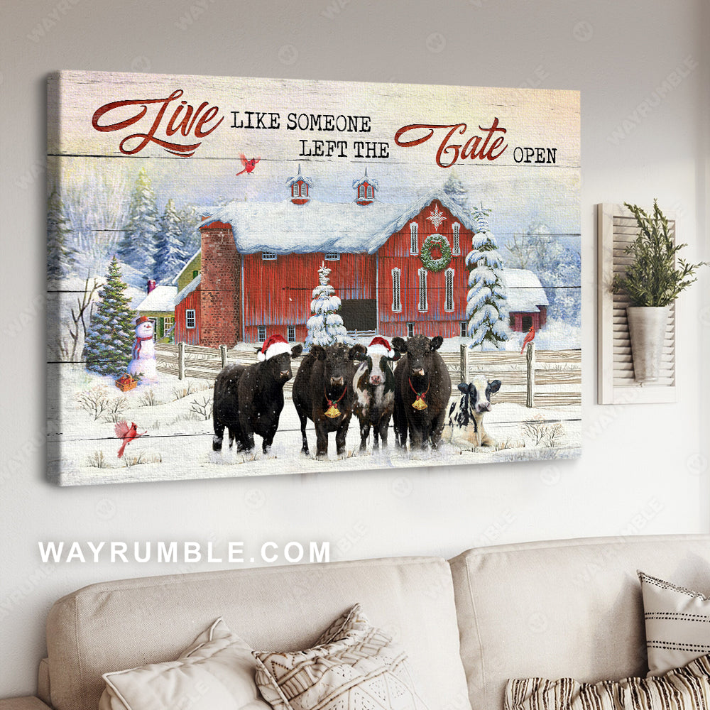 Black angus, Red barn painting, Snow on farm, Live like someone left the gate open - Jesus Landscape Canvas Prints, Home Decor Wall Art