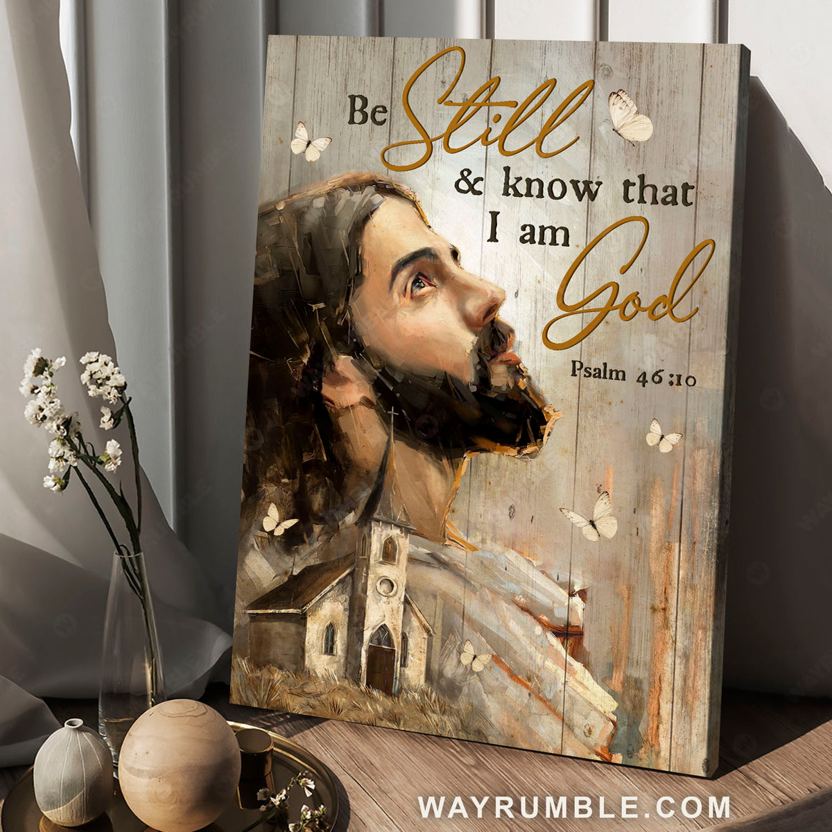 Jesus painting, White butterfly, Old church, Be still and know that I am God - Jesus Portrait Canvas Prints, Christian Wall Art