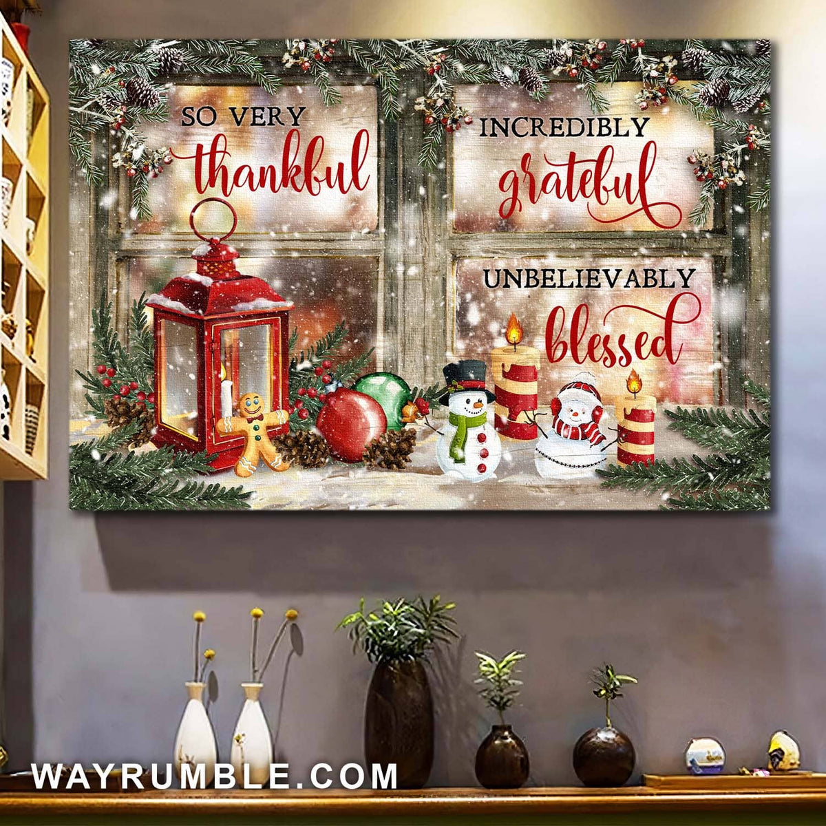 Window, Snow man, Christmas, So very thankful, incredibly grateful and unbelievably blessed - Jesus Landscape Canvas Prints, Wall Art