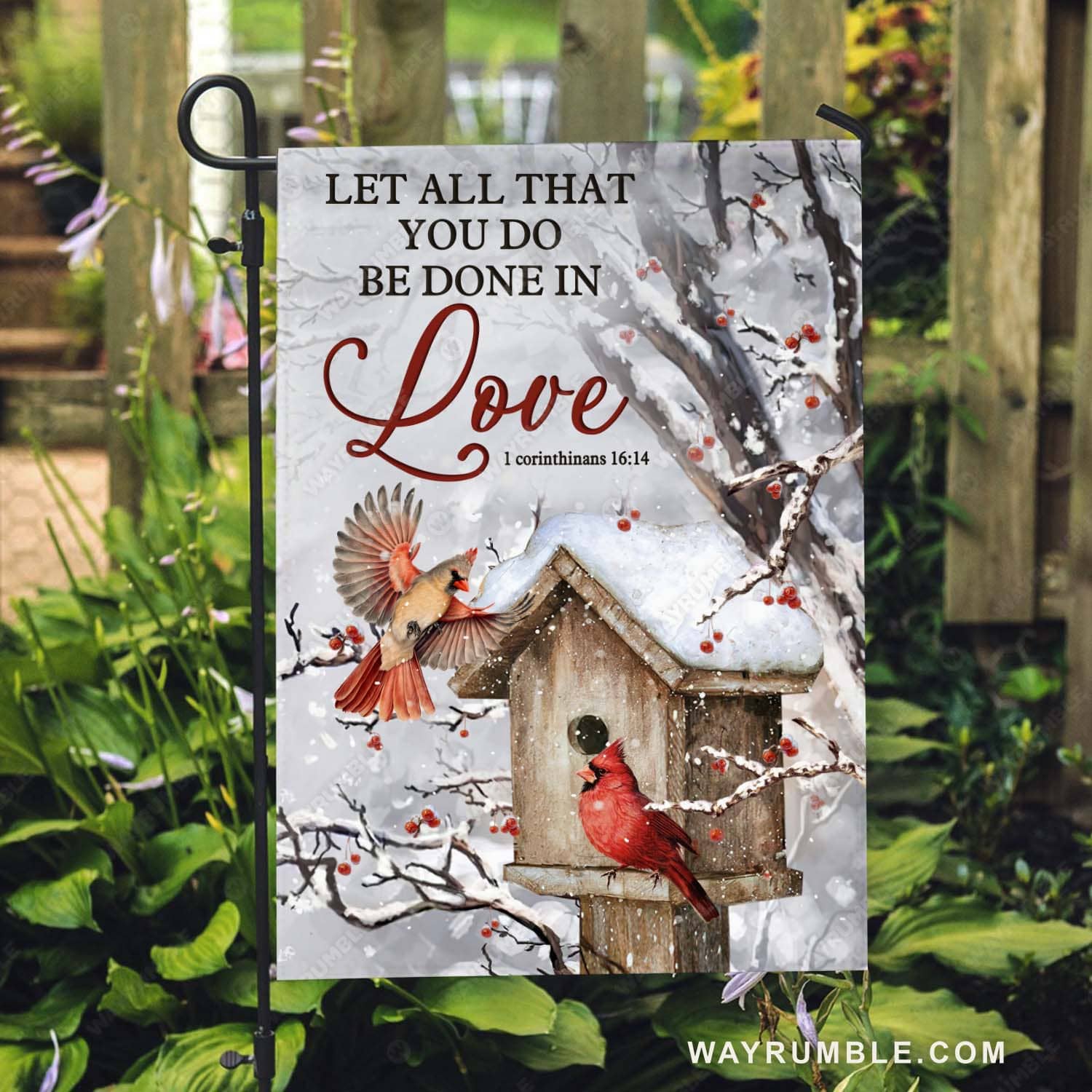 Winter season, Cardinal couple, Wooden bird house, Cranberry tree, Let all that you do be done in love - Jesus Flag