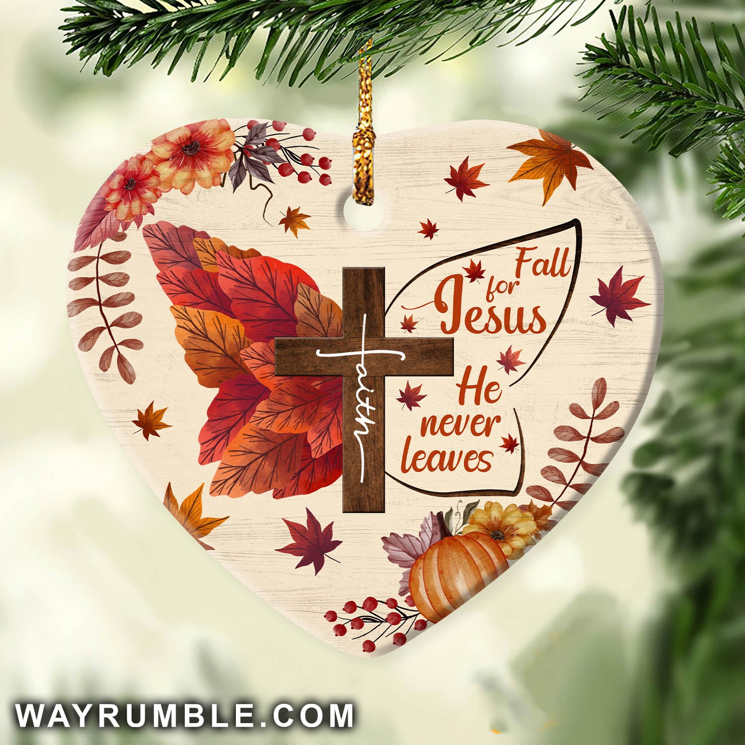 Jesus - Faith cross with maple - Fall for Jesus he never leaves - Heart Ceramic Ornament