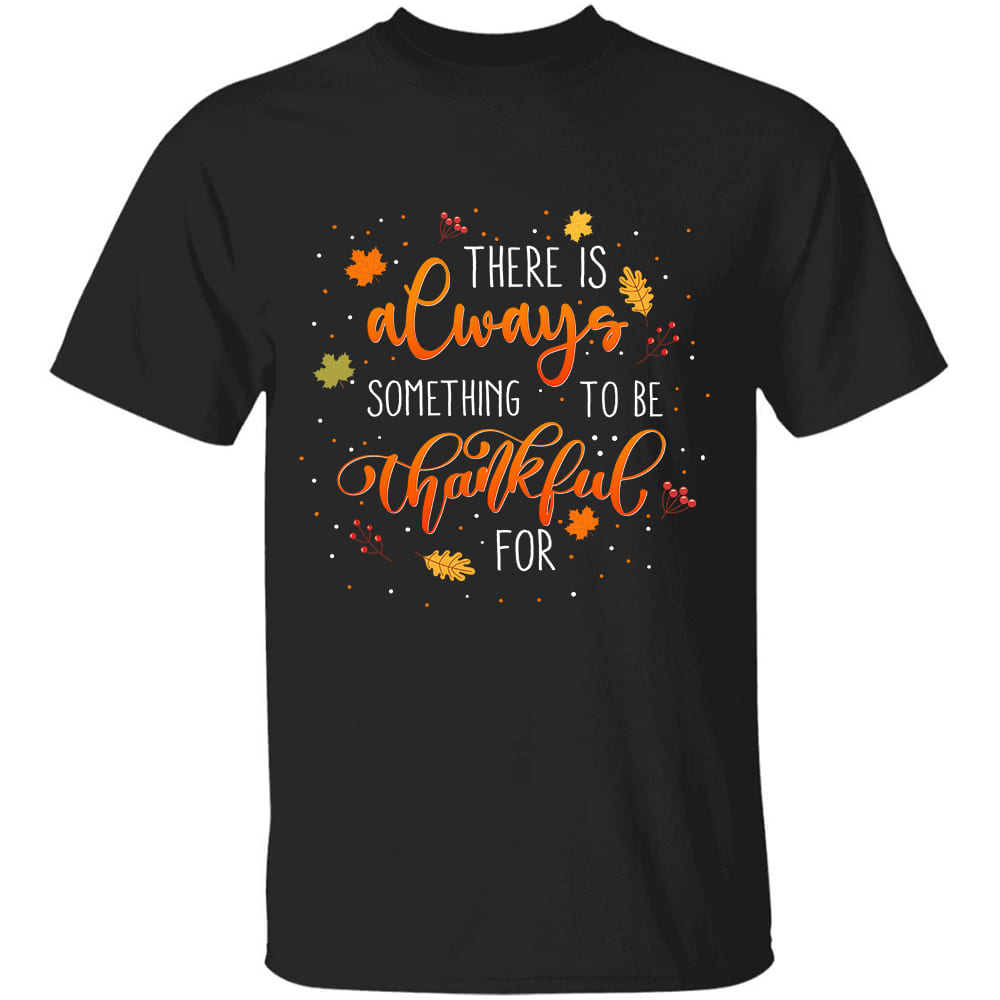 Jesus - There is always something to be thankful for - Black Apparel