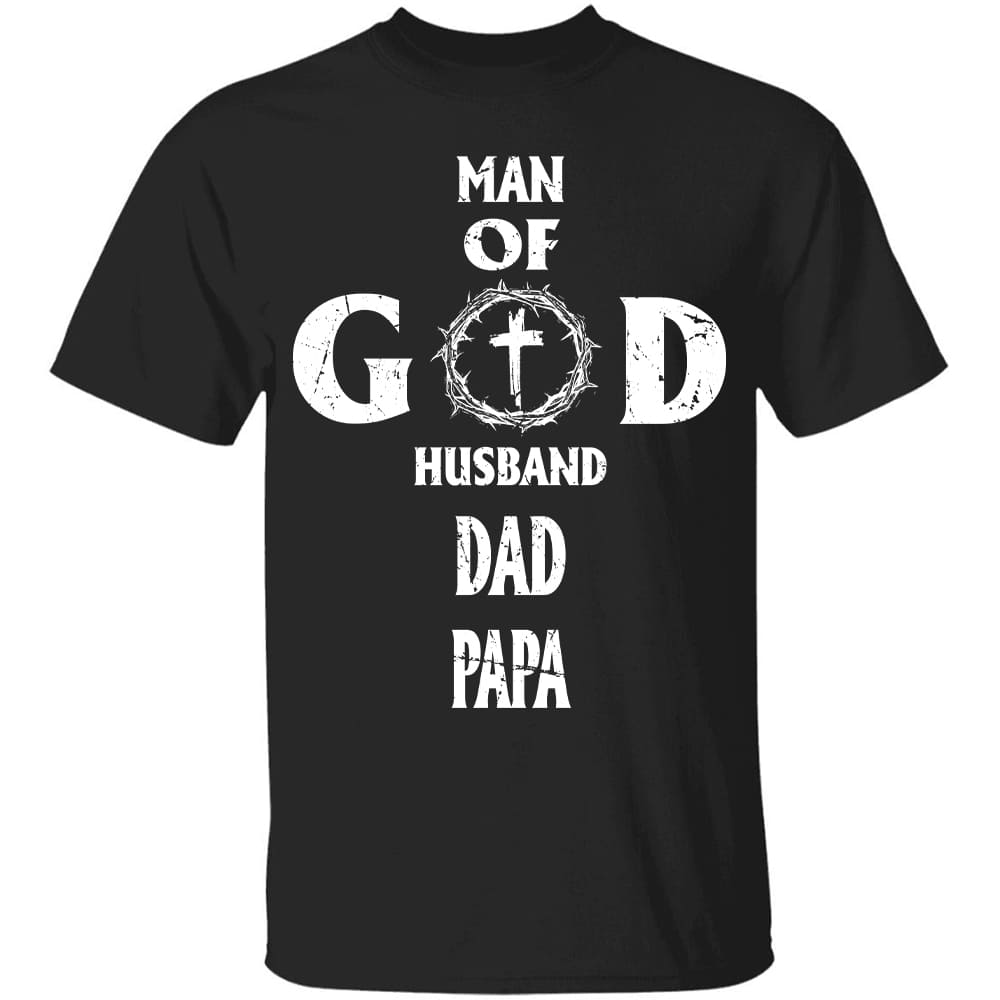 Man of God, husband, dad, papa - Jesus Black Apparel