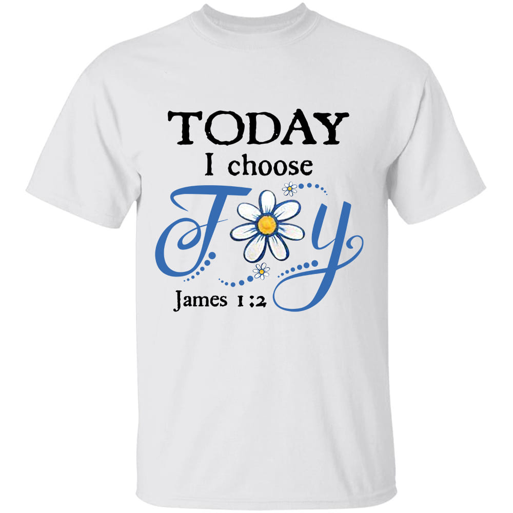 Jesus - Today I choose joy - White Apparel