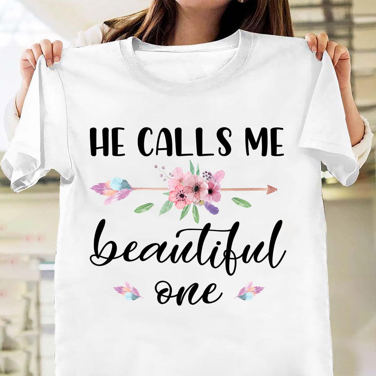 He calls me beautiful one - Jesus White Apparel
