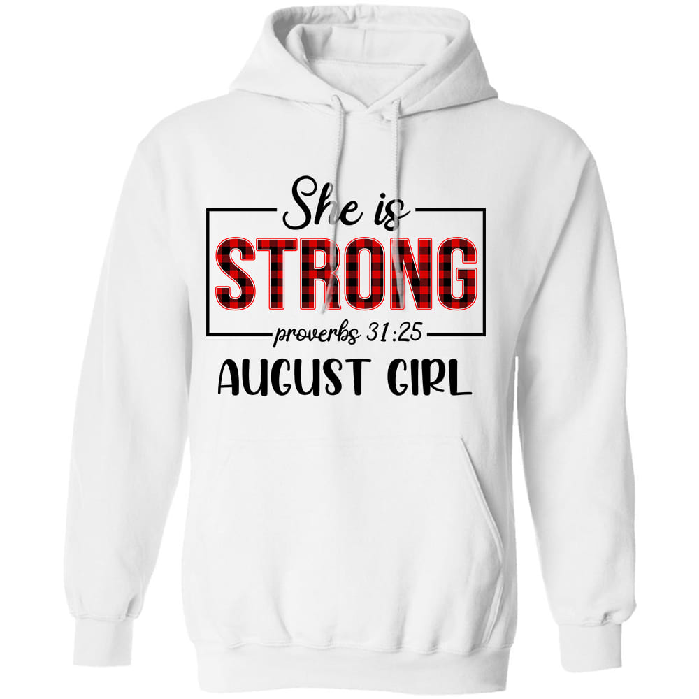 She is strong August girl - Jesus White Apparel