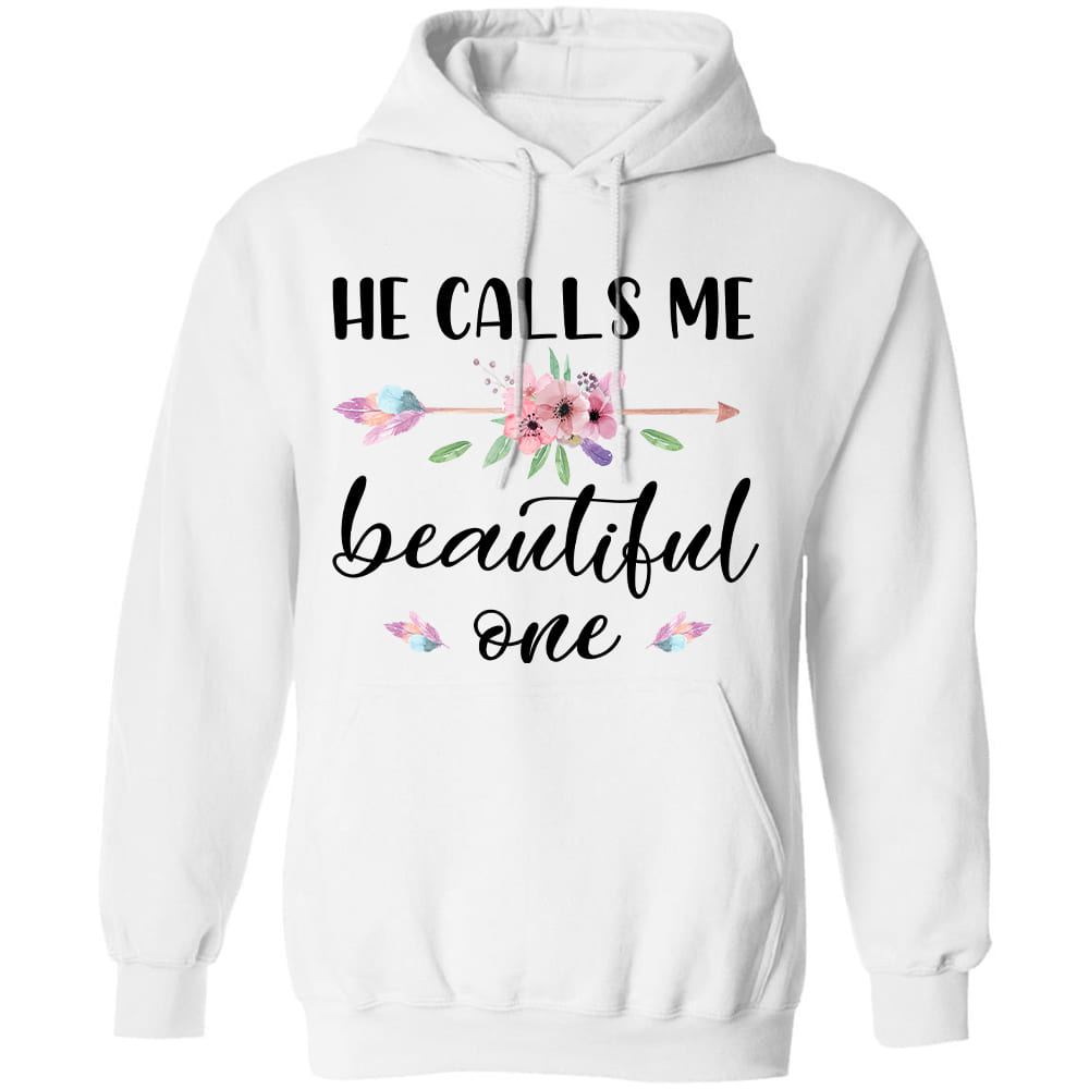 He calls me beautiful one - Jesus White Apparel