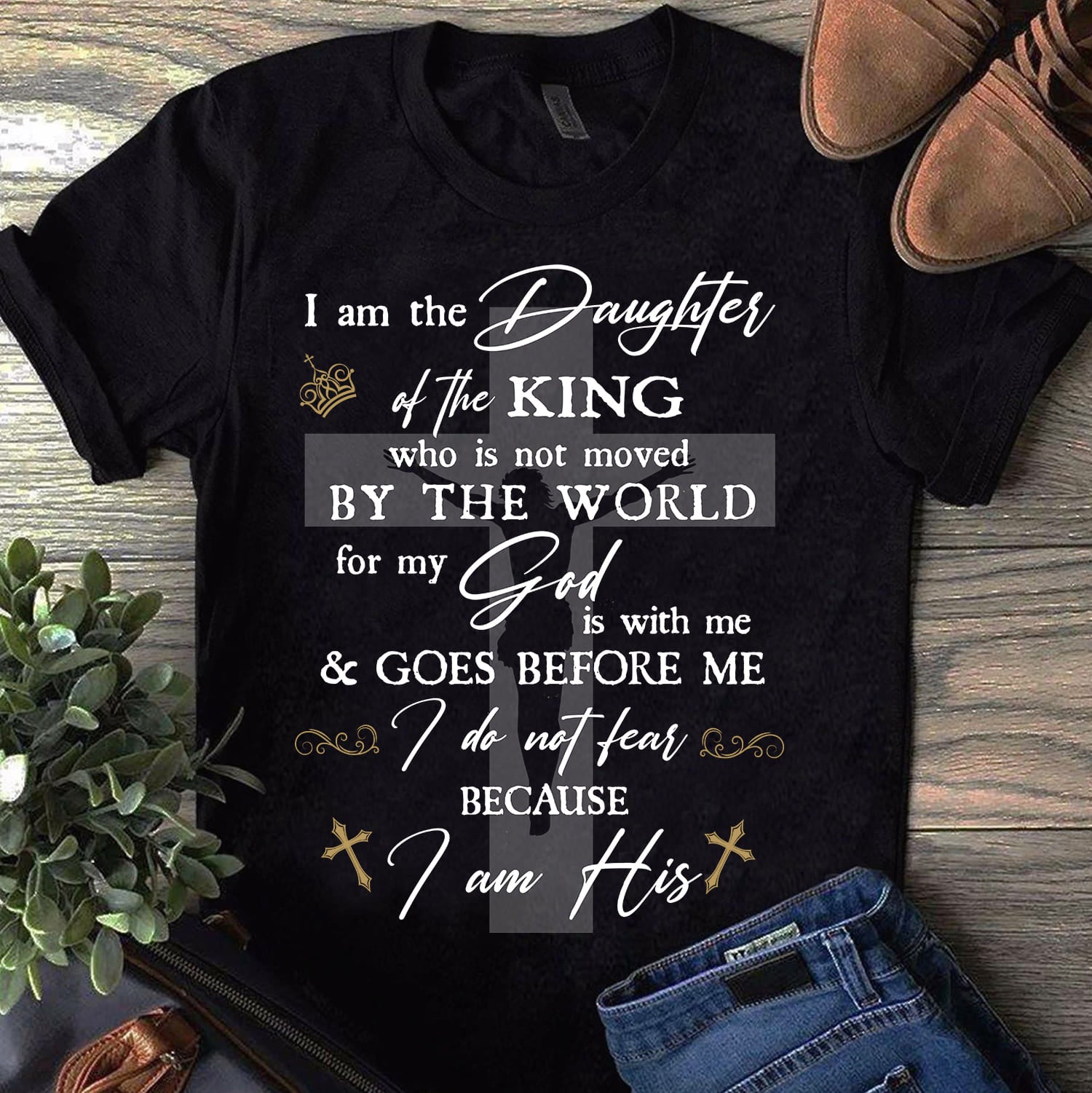 Jesus - Cross - I am the daughter of King - Apparel