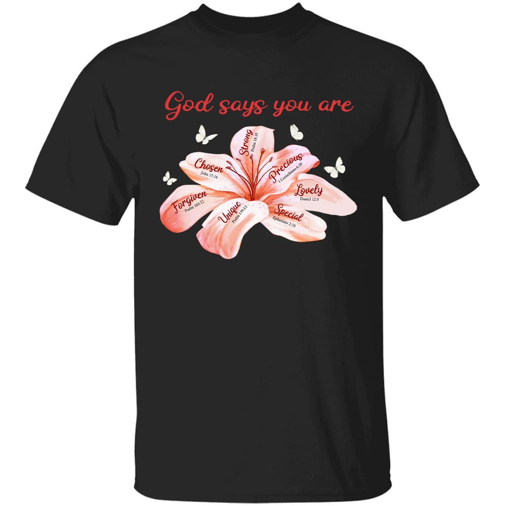Lily with butterfly - God says you are - Jesus Black Apparel