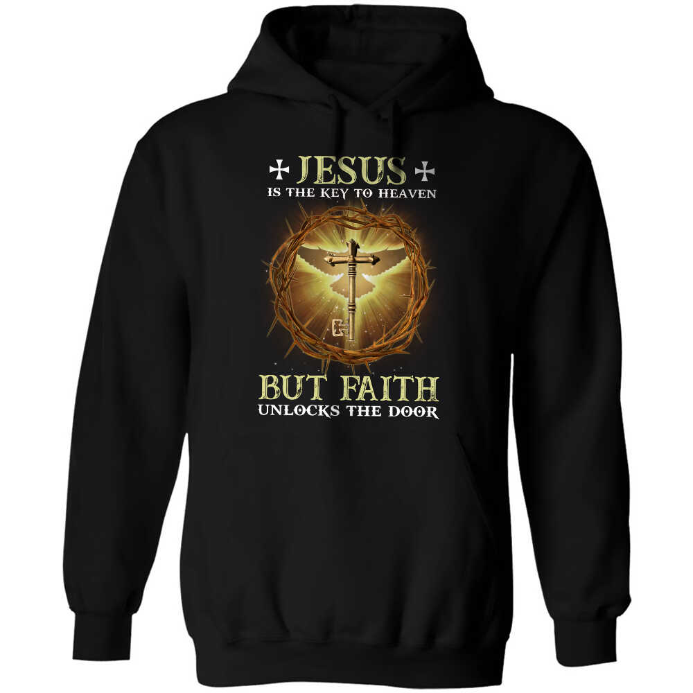 Jesus is the key to heaven, but faith unlocks the door