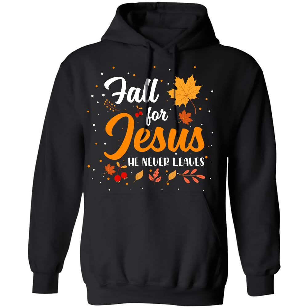 Maple - Fall for Jesus, he never leaves - Jesus Black Apparel