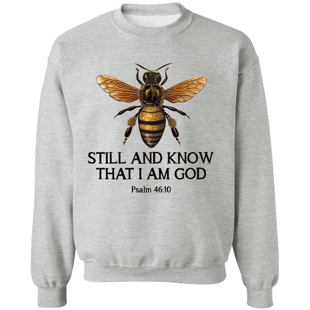 Jesus - Bee - Still and know that I am God - Apparel