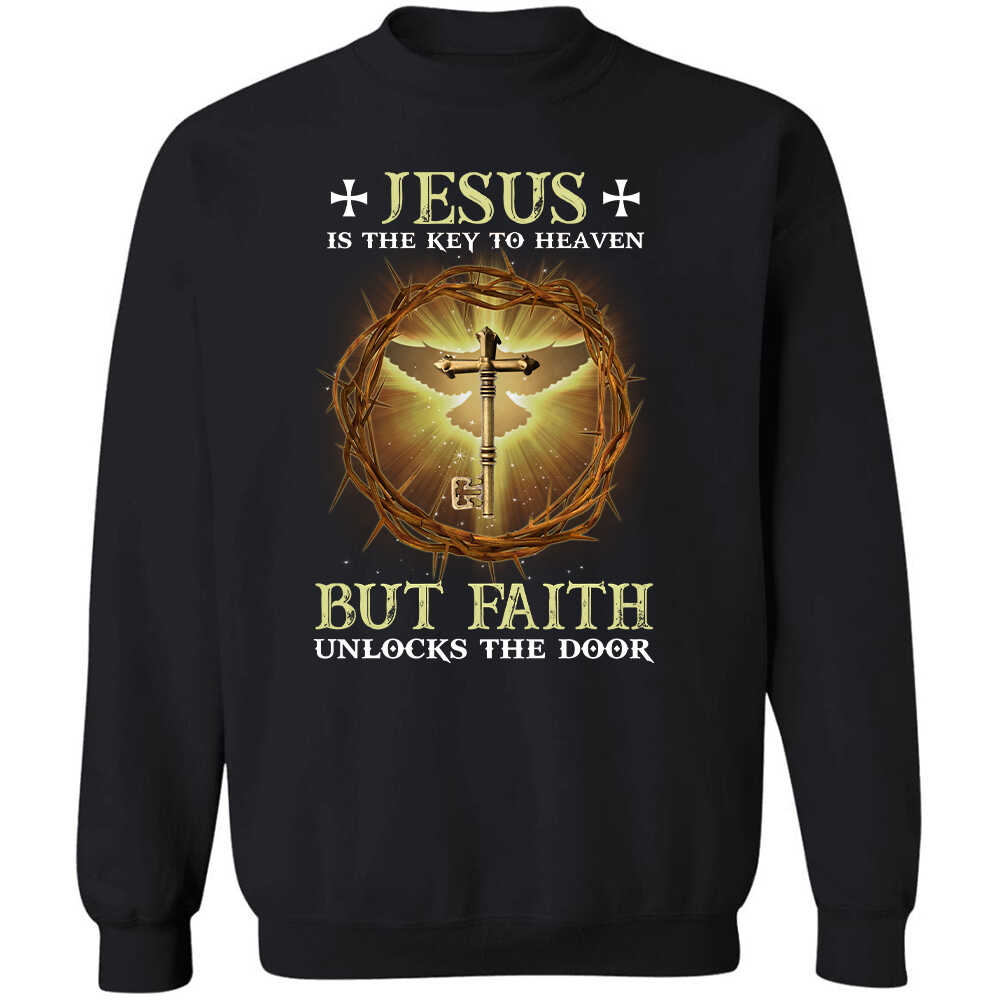 Jesus is the key to heaven, but faith unlocks the door
