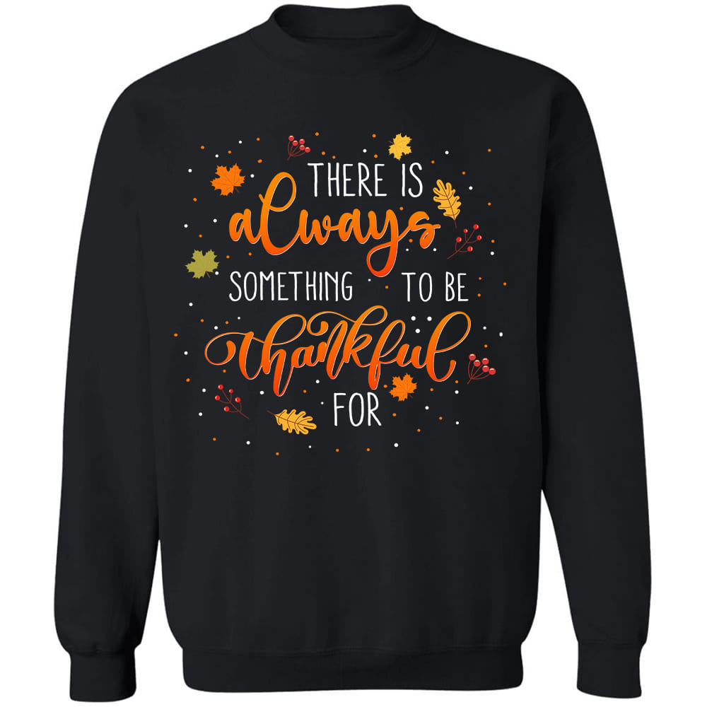 Jesus - There is always something to be thankful for - Black Apparel