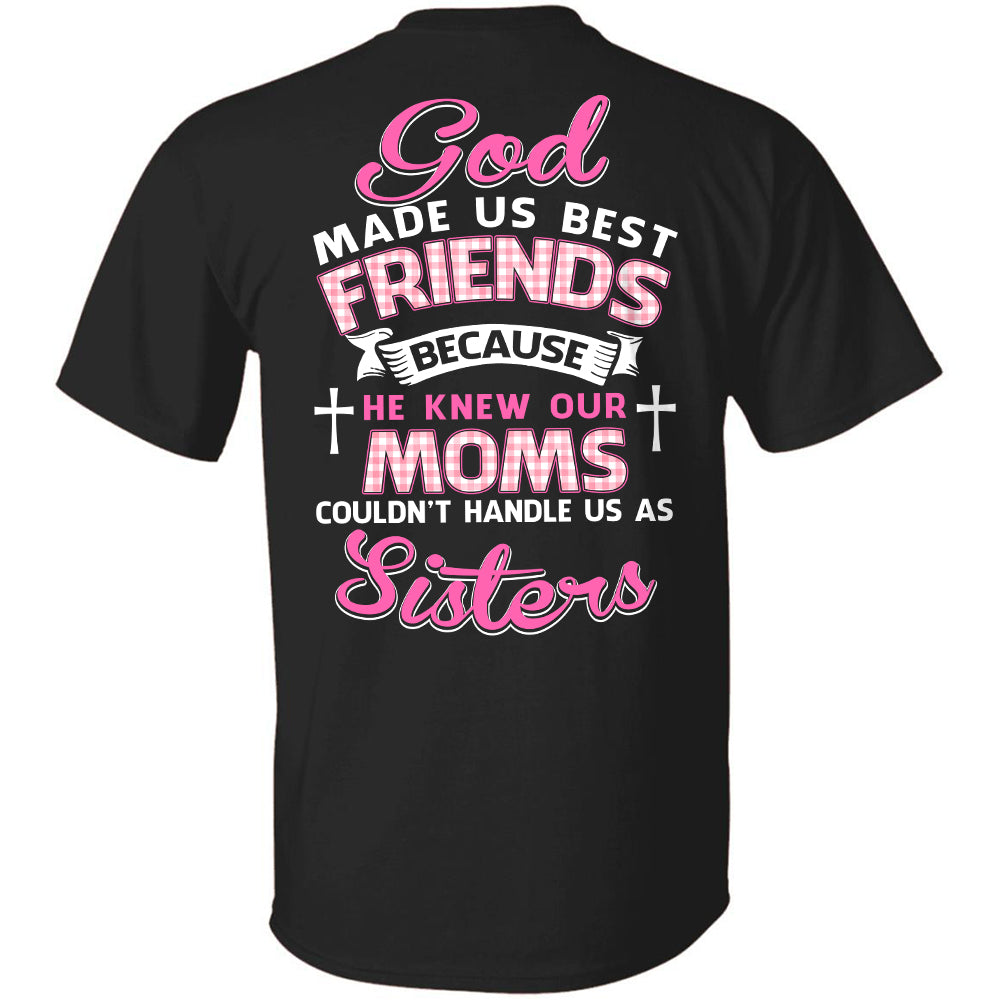 God made us best friends hoodies top