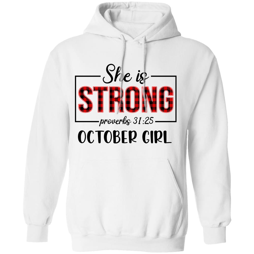 She is strong October girl - Jesus White Apparel