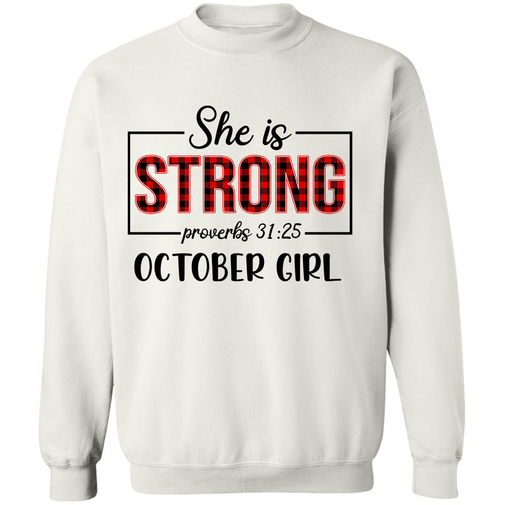 She is strong October girl - Jesus White Apparel