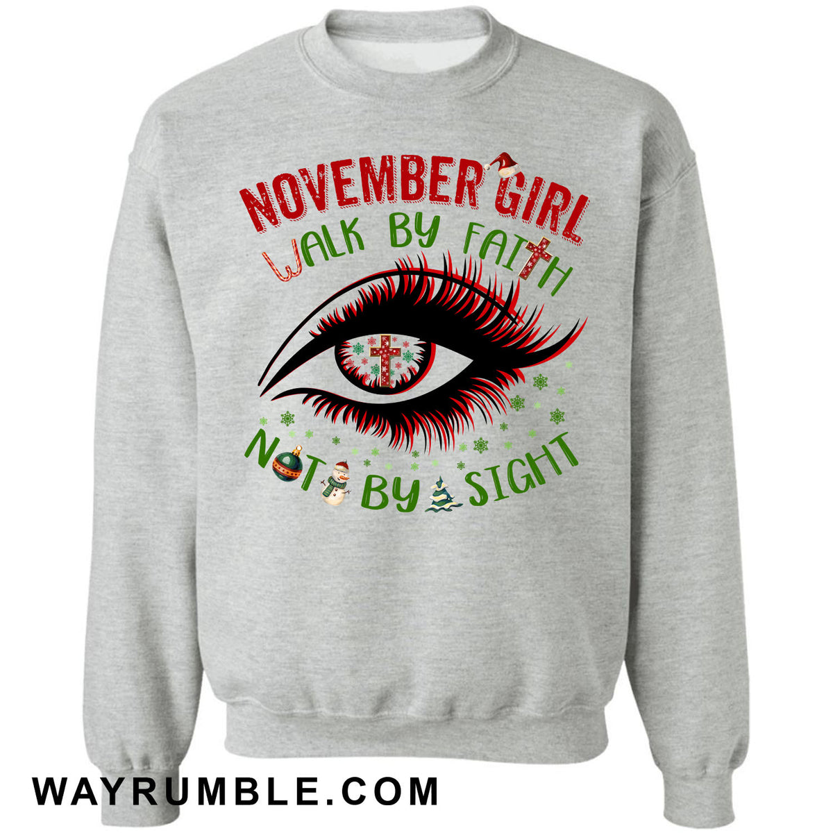November girl - Walk by faith, not by sight Jesus Apparel