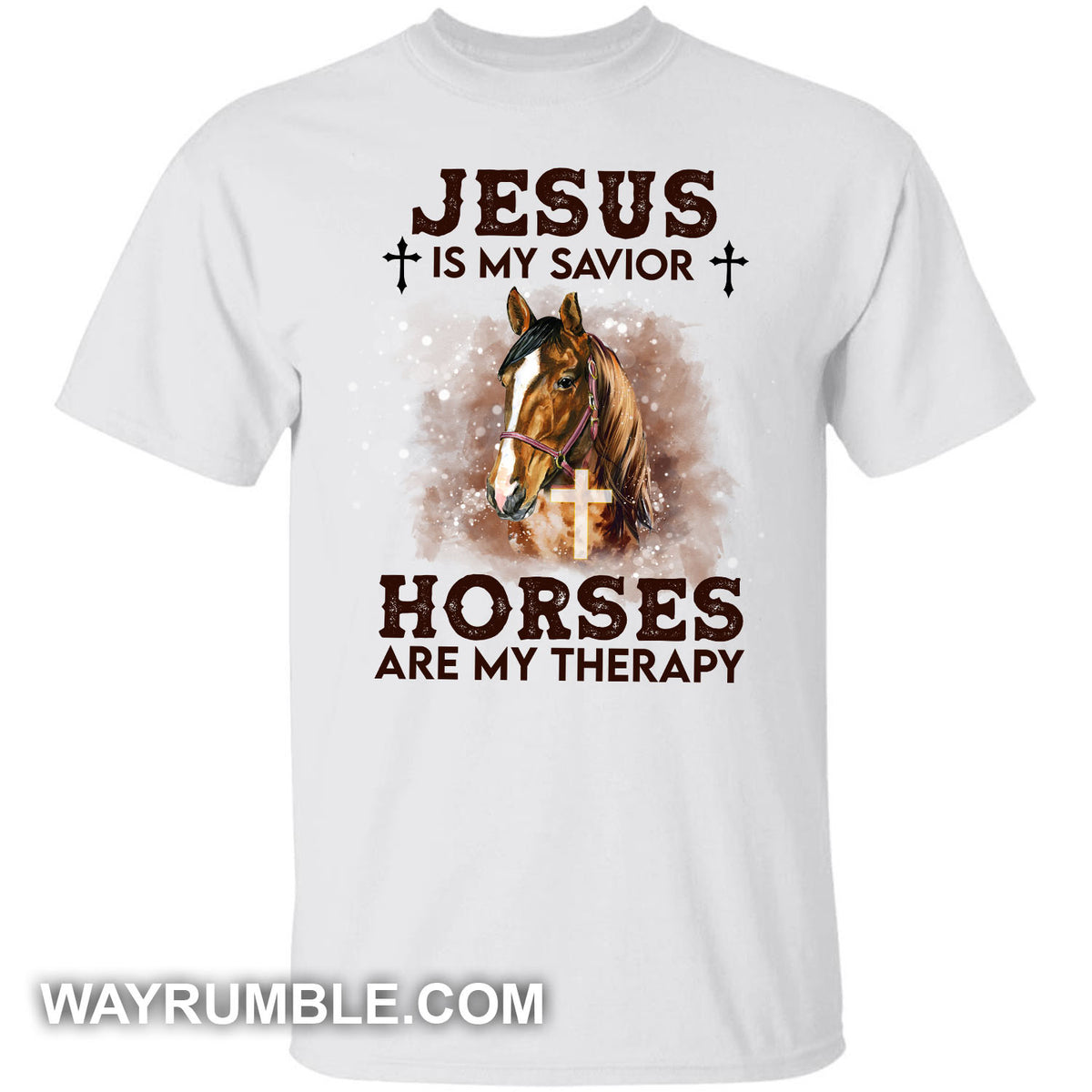 Jesus is my savior, horses are my therapy Jesus Apparel