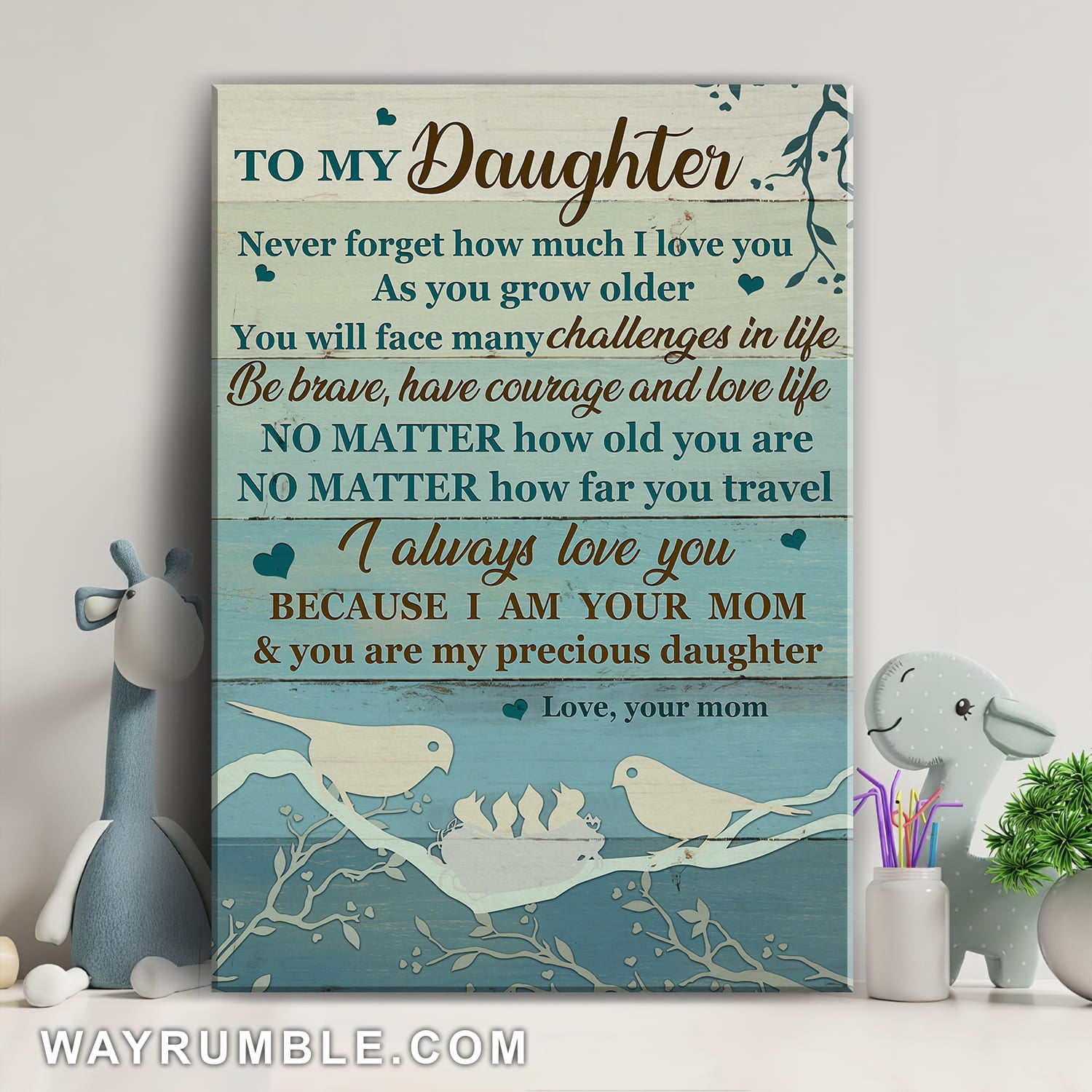 Mom to daughter, Bird family, Be brave, have courage and love life - Family Portrait Canvas Prints, Wall Art