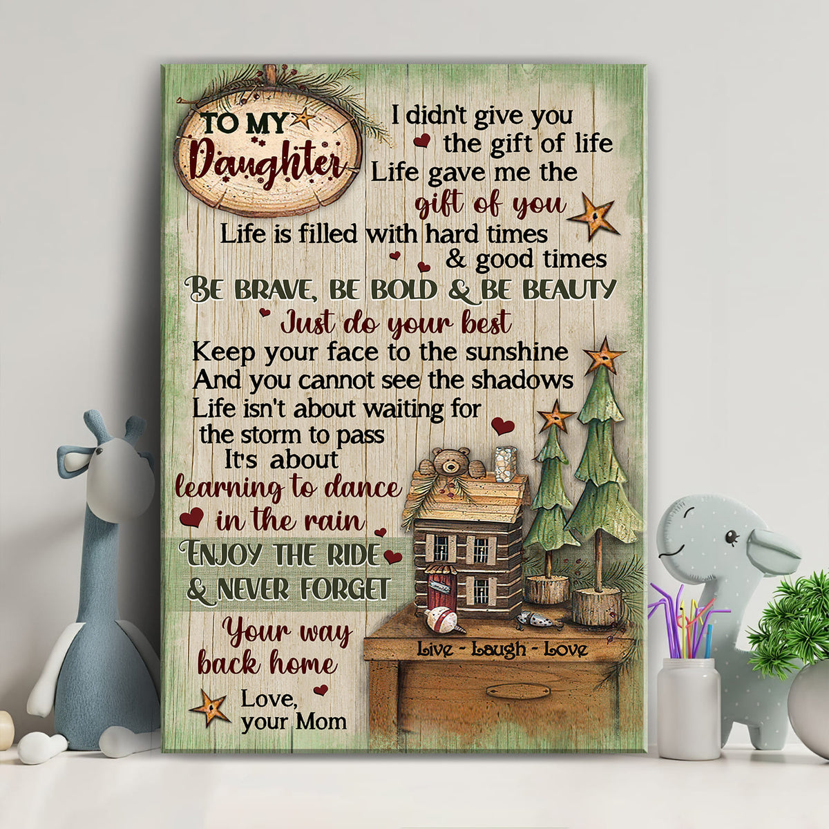 Mom to daughter, Table, Christmas accessory, Be brave, be bold, be beauty - Family Portrait Canvas Prints, Wall Art