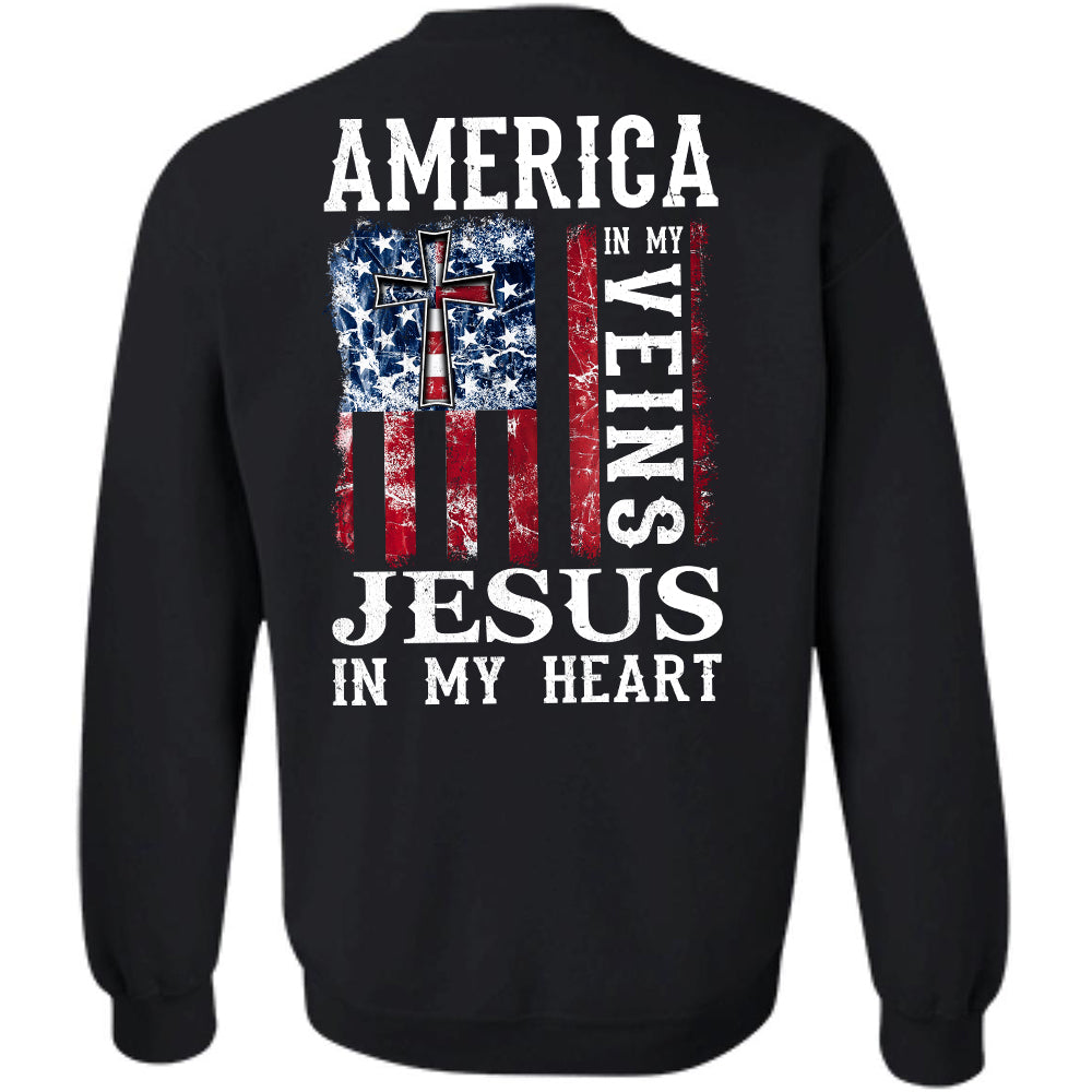 America in my veins, Jesus in my heart - Jesus Back-printed Apparel