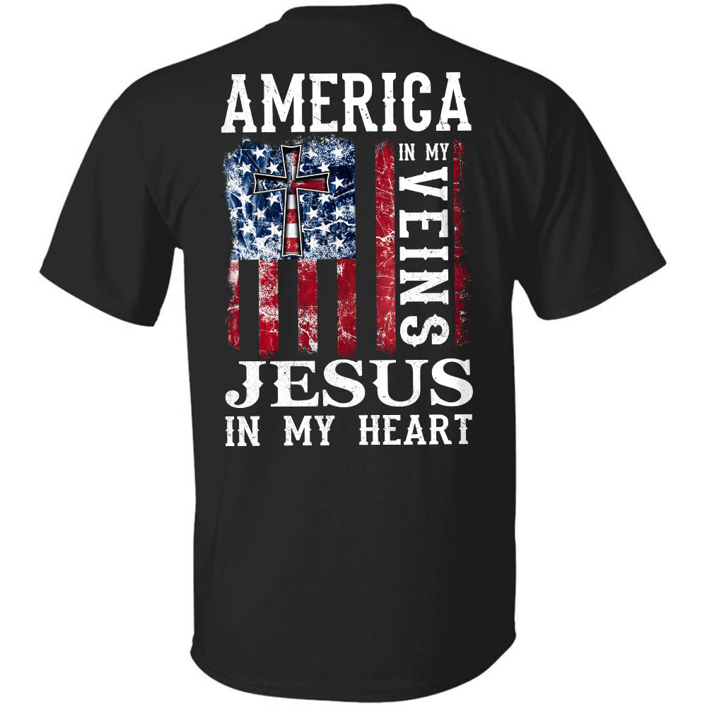 America in my veins, Jesus in my heart - Jesus Back-printed Apparel